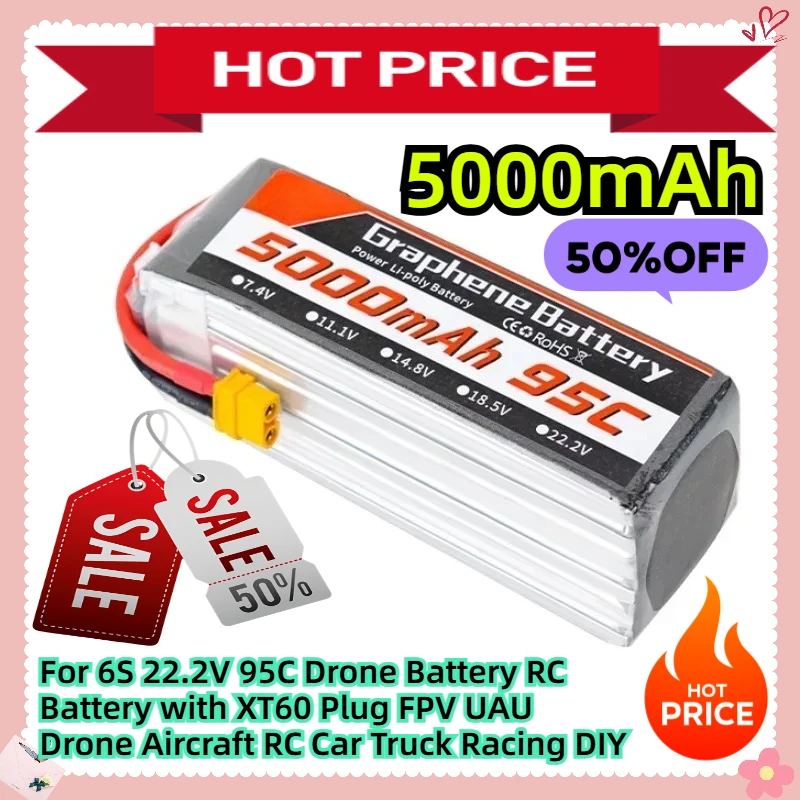 

For 6S 22.2V 5000mAh 95C Drone Battery RC Battery with XT60 Plug FPV UAU Drone Aircraft RC Car Truck Racing DIY
