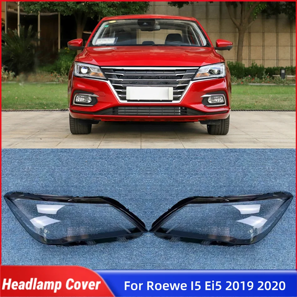 For Roewe I5 Ei5 2019 2020 Car Replacement Parts Lights Lens Shell Headlight Shell Car Front Headlight Lens Cover Lights Shell