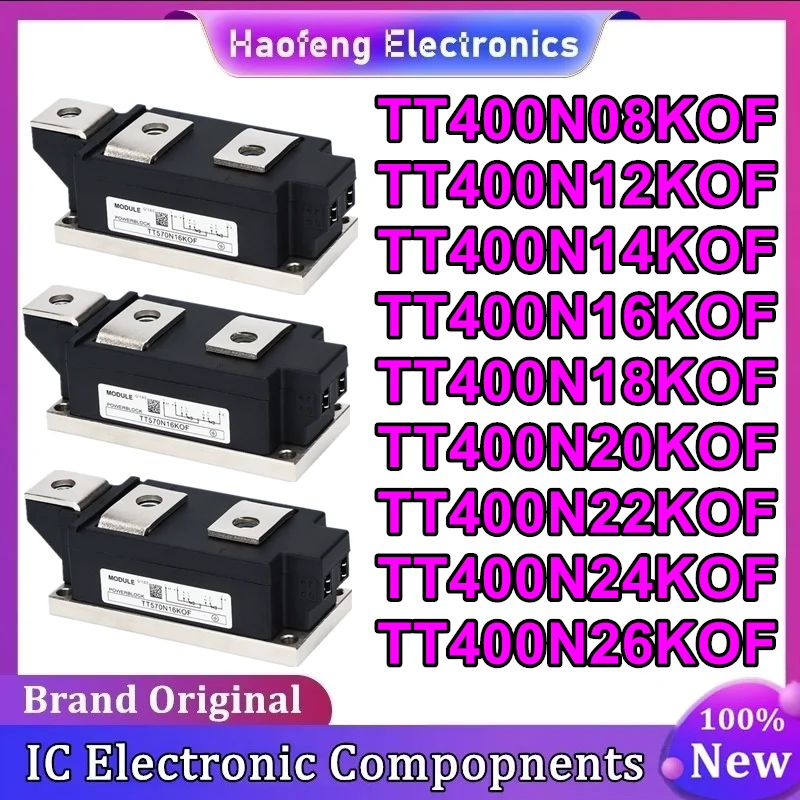 

TT400N08KOF TT400N12KOF TT400N14KOF TT400N16KOF TT400N18KOF TT400N20KOF TT400N22KOF TT400N24KOF TT400N26KOF New Original