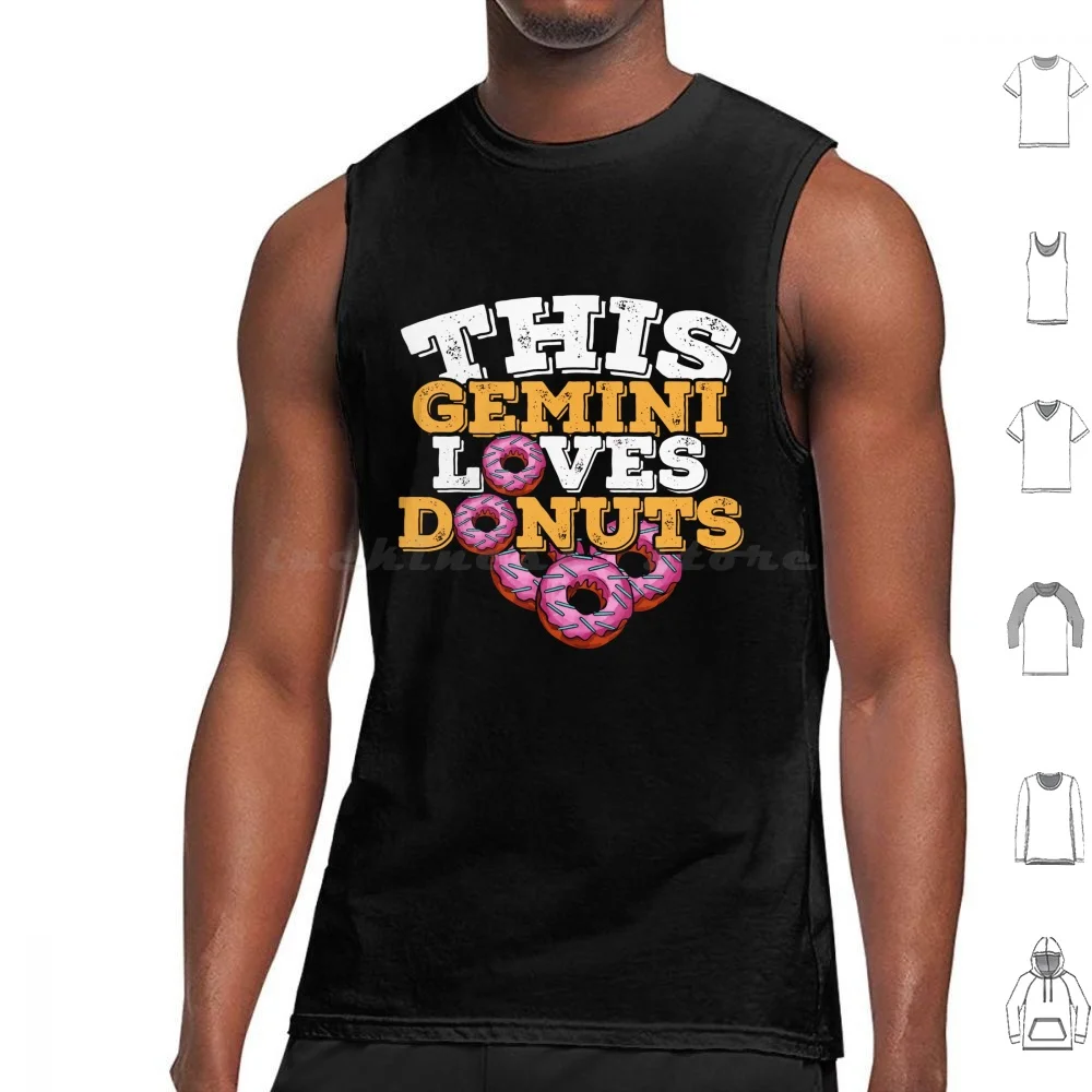 This Gemini Loves Donuts Tank Tops Vest Sleeveless Gemini Horoscope Doughnut Loves Donuts Pastries Snacks Sweet Zodiac Sign