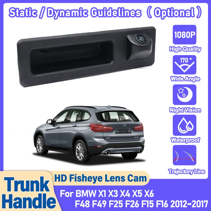 HD 1080P 170° Backup Parking Camera For BMW X1 X3 X4 X5 X6 F48 F49 F25 F26 F15 F16 2012~2017 Car Reverse Camera HD Night Vision