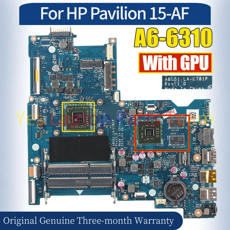 ABL51 LA-C781P For HP Pavilion 15-AF Laptop Mainboard A6 AM6310 WIth GPU 819258-601 100％ Tested Notebook Motherboard