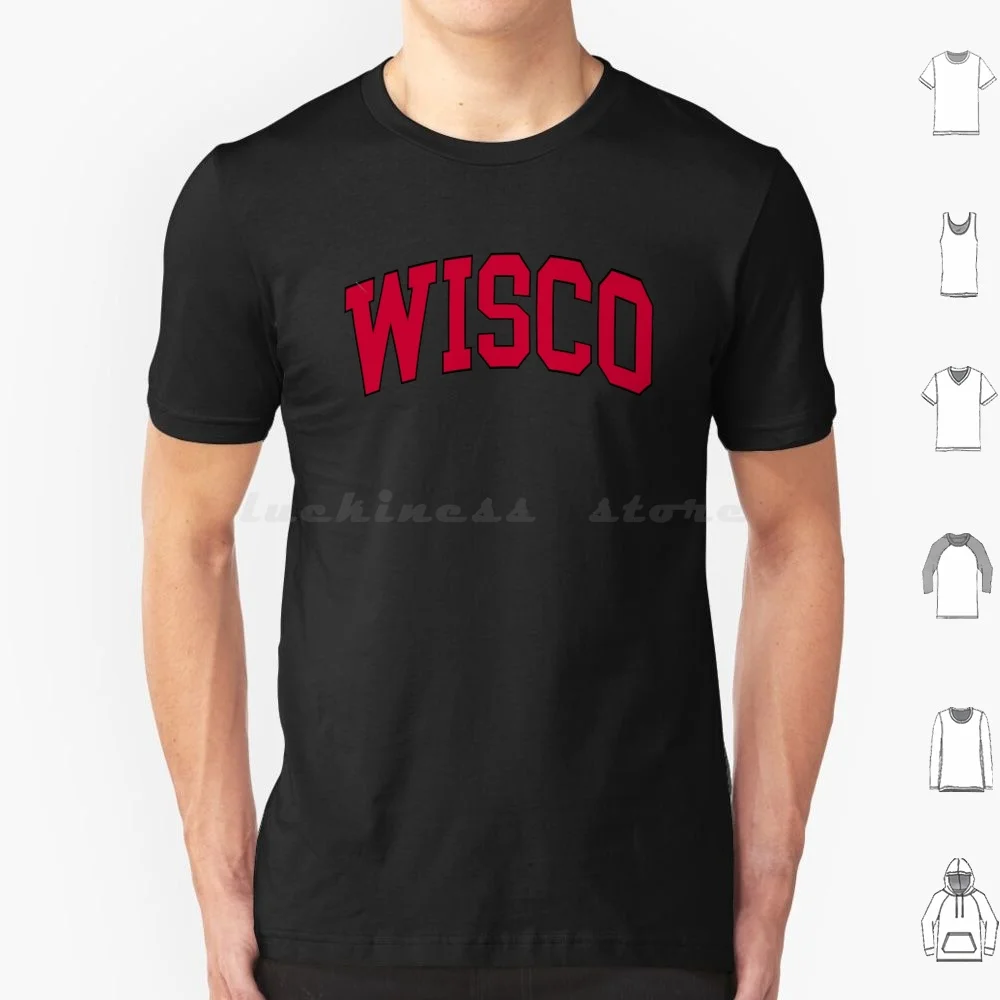 Wisco-University Of Wisconsin College Font Curved T Shirt Men Women Kids 6xl Uw Madison University Of Wisconsin Wisco