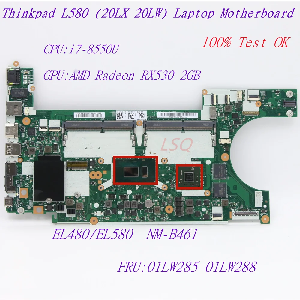 New For Lenovo Thinkpad L580 Laptop Independent Graphics Motherboard NM-B461 CPU:i7-8550U GPU:AMD Radeon RX530 FRU:01LW285