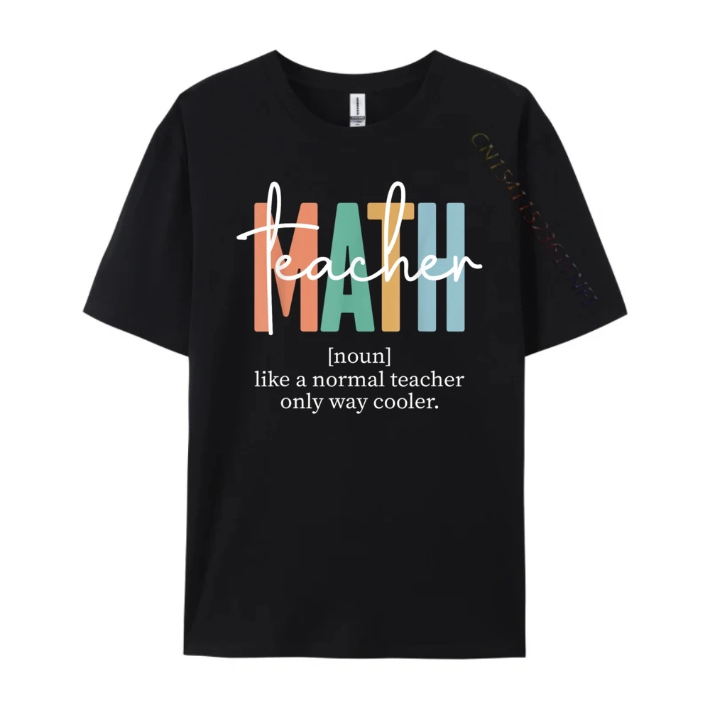 Funny Math Teacher Definition for Women Men T Shirts For Men New Shirts And T-Shirts Birthday