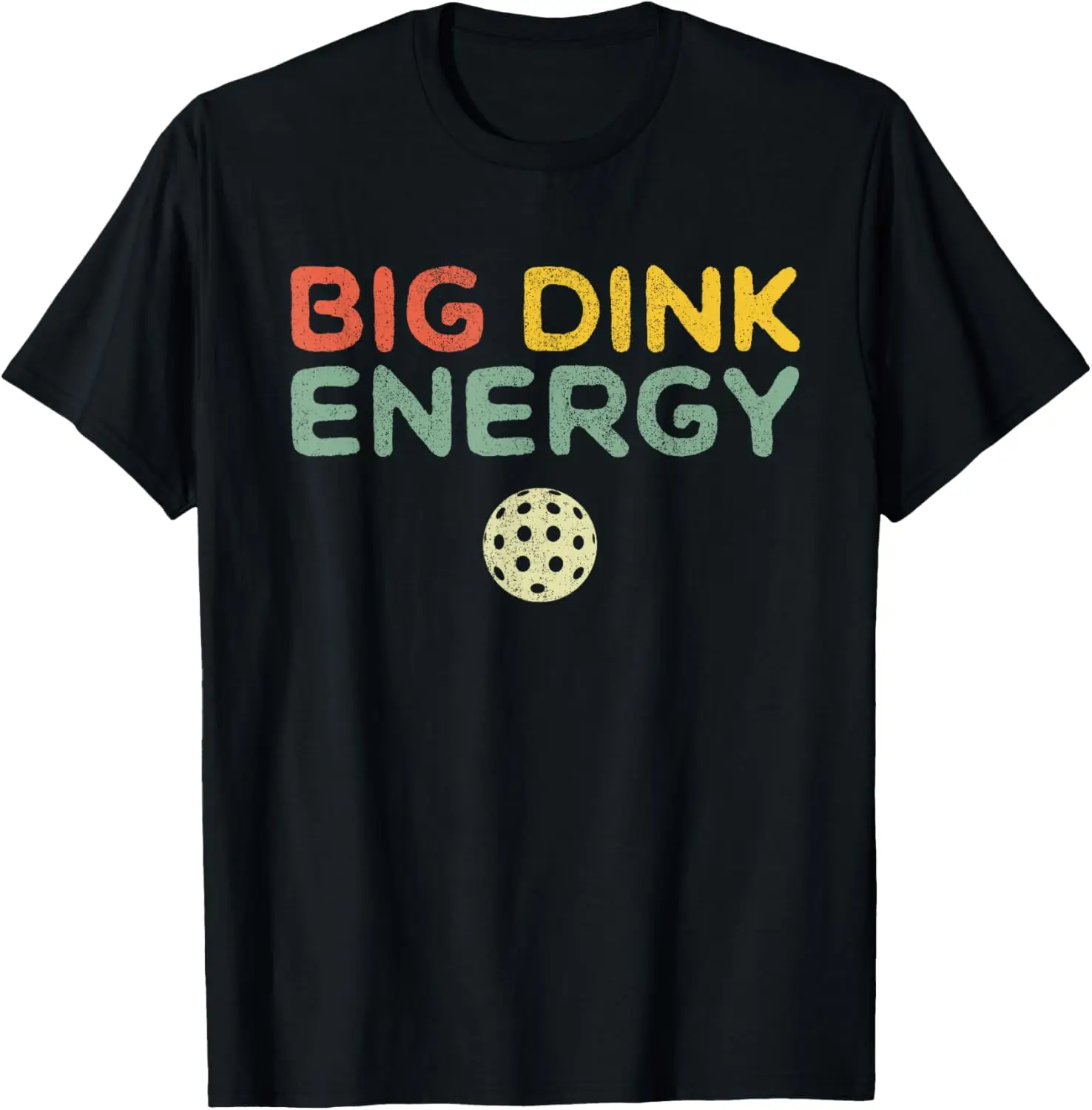 Big Dink Energy Pickleball Funny Pickle Ball Lover Men Retro T-Shirt