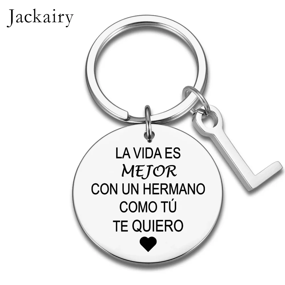 Llavero español para regalo de La Vida Es Mejor Con Un Hermano Como Tú Te Quiero, joyería familiar, Mejores Regalos para hermanos