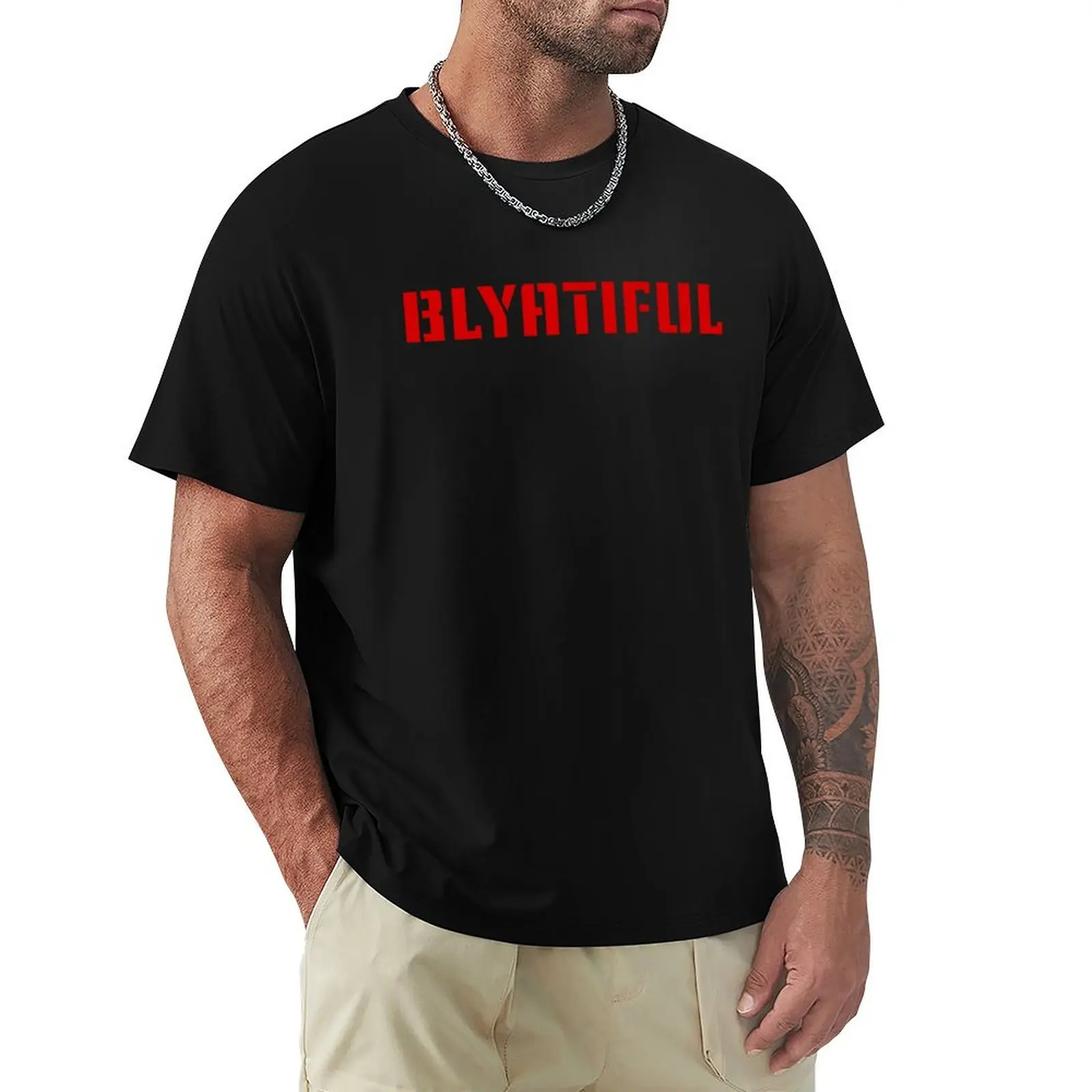 

blyatiful T-Shirt oversized t shirt for a boy t shirt men 100℅ cotton
