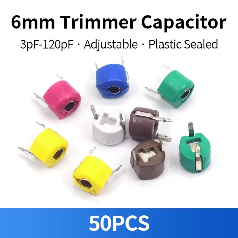 50PCS 6mm Trimmer Capacitor 3pF-120pF Adjustable Variable Capacitor Plastic Sealed PCB Component