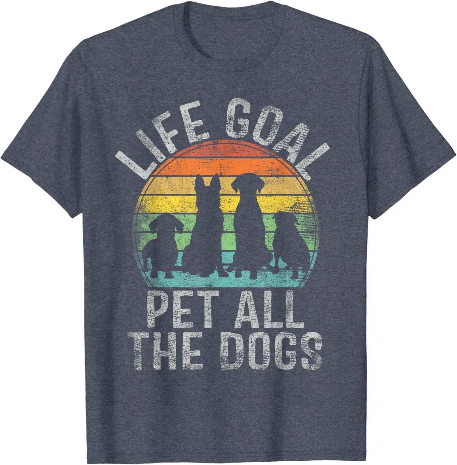 Life Goal Pet All The Dogs Shirt For Women Kids Funny Dog T-Shirt