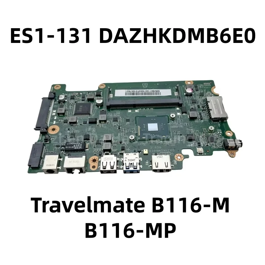Placa base para ordenador portátil Acer Aspire ES1-131 Travelmate B116-M B116-MP, ES1-131 DAZHKDMB6E0, con CPU N3050 UMA DDR3 NB.VB811.001