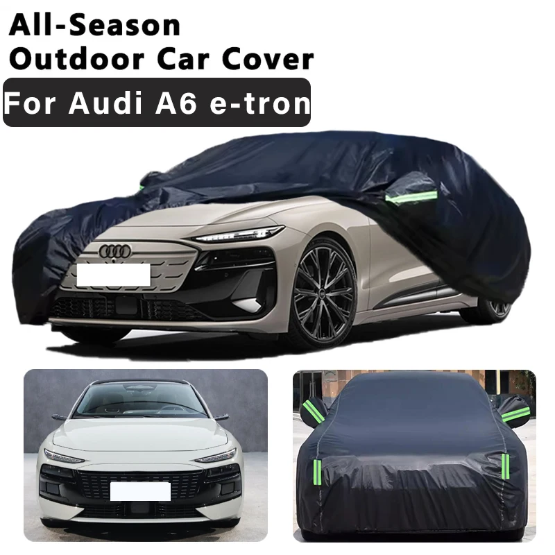 

For Audi A6 E-tron Full Car Cover Outdoor Sun Uv Protection Dust Rain Snow Protective Anti-hail Black Auto Cover