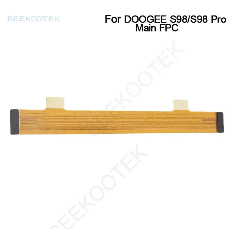 New Original DOOGEE S98 S98 Pro Main FPC Connect Motherboard Cable Wire Flex FPC For DOOGEE S98 PRO Smart Phone