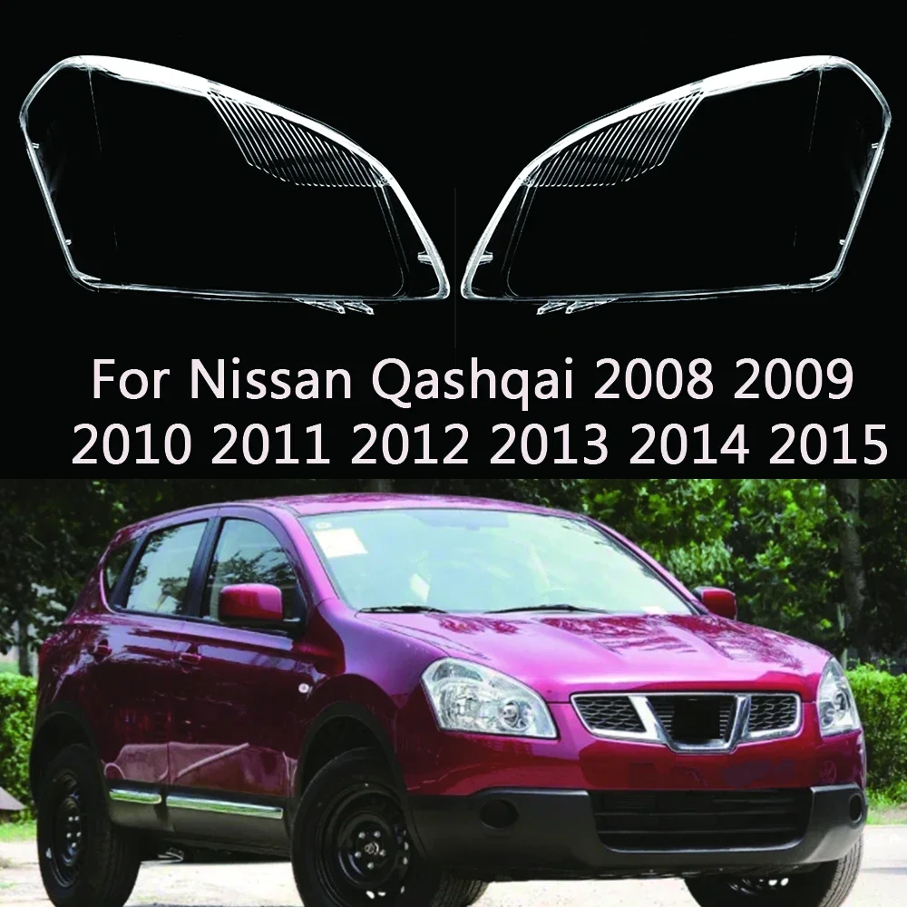 

For Nissan Qashqai 2008 2009 2010 2011 2012 2013 2014 2015 Accessoire Voitures Car Lights Shell Headlight Headlamp Lens Covers