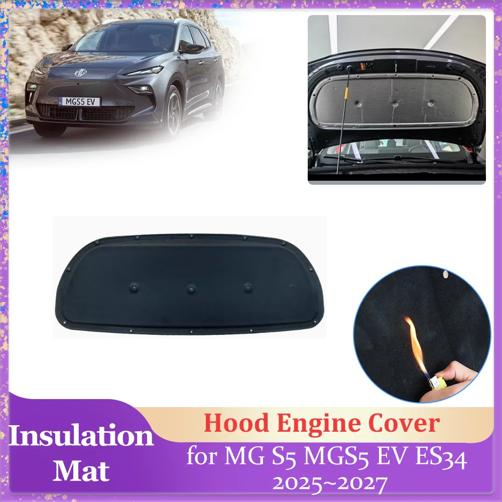 Car Hood Insulation Pad for MG S5 MGS5 EV ES34 2025~2027 2026 Engine Cover Liner Cotton Soundproof Heat Pad Part Mat Accessories