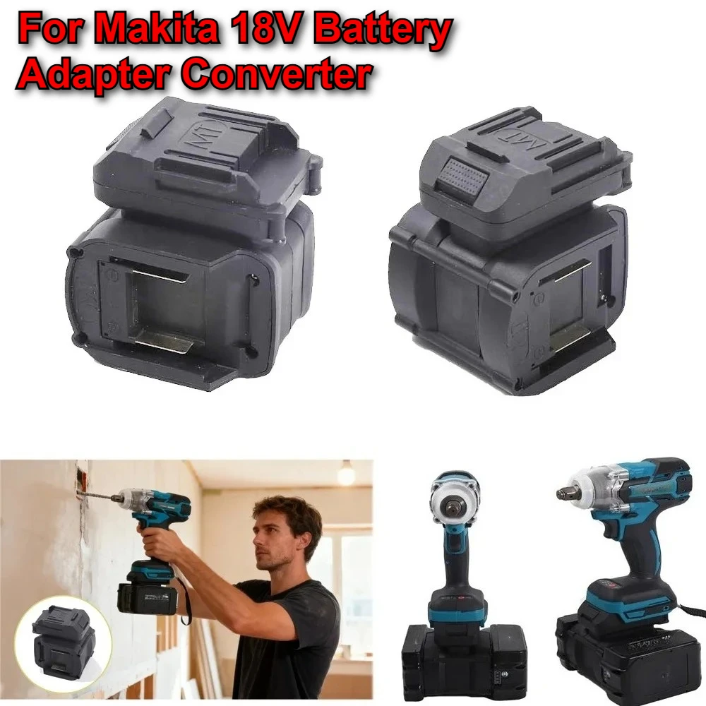 

Адаптер-конвертер 2IN1 для литий-ионных аккумуляторов Makita 18V, аксессуары для электроинструментов, адаптер для аккумулятора BL1830 (без аккумулятора)