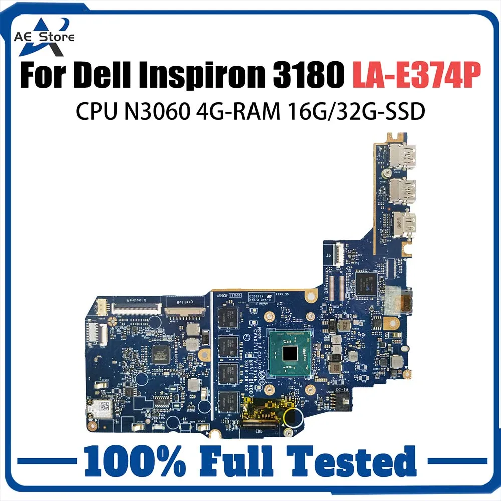 Notebook Mainboard For Dell Inspiron 3180 LA-E374P CN-0JMNGV Laptop Motherboard With N3060 CPU 4G-RAM 16G 32G-SSD