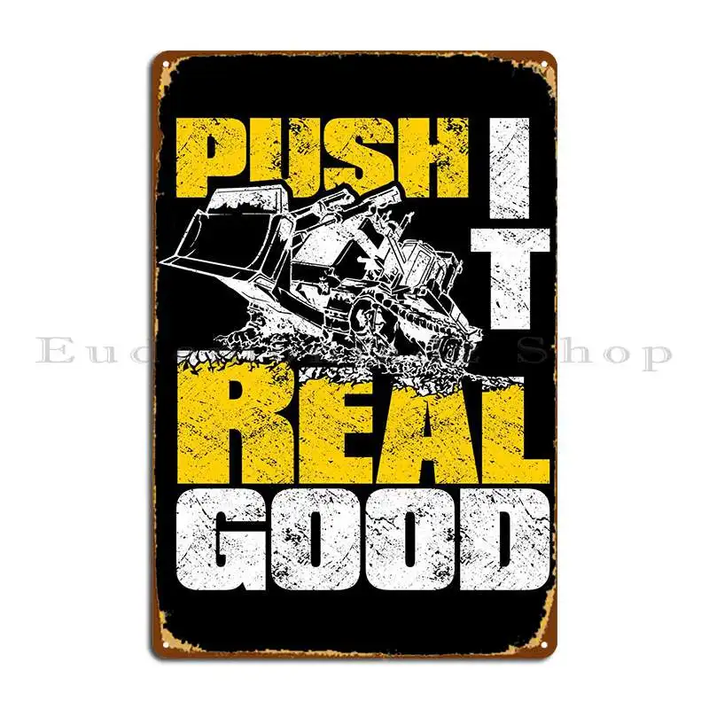 Bulldozer Digger Excavator Metal Signs Club Bar Vintage Create Designer Club Tin Sign Poster