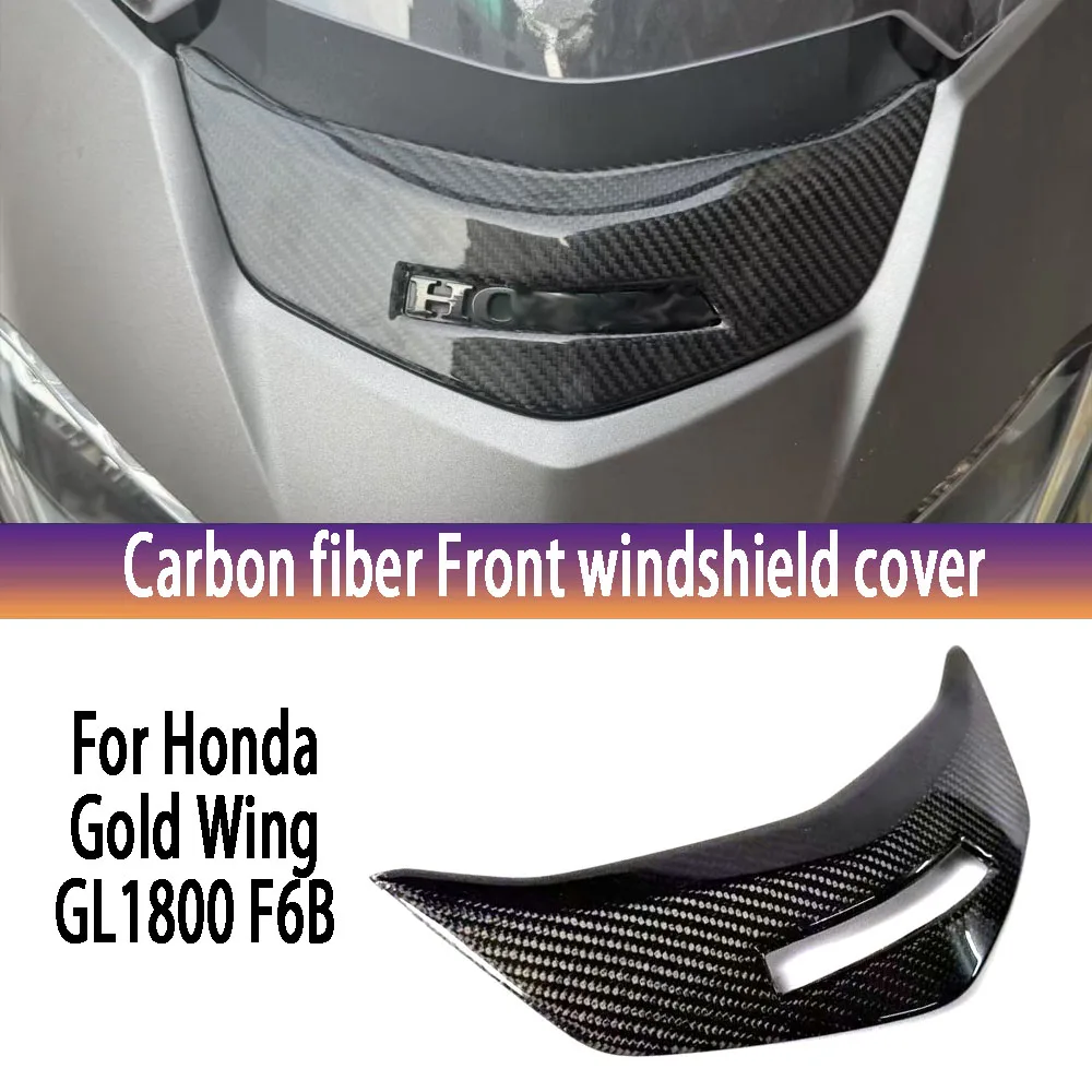 

for Honda Golden Wing GL1800 F6B 100% carbon fiber fairing front cover small cover motorcycle parts 2018-2025