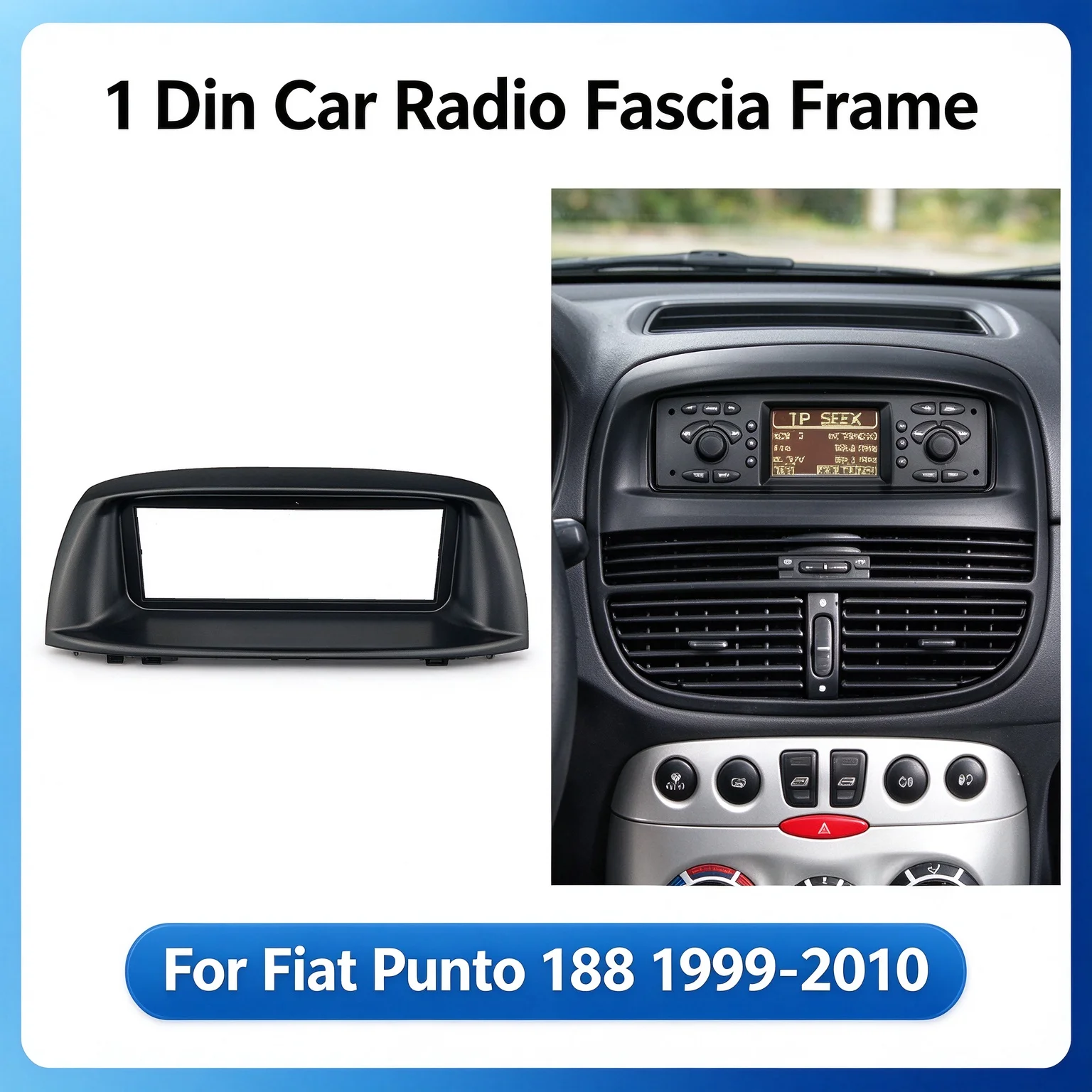 1 Din Car Radio Fascia Frame for Fiat Punto 188 1999-2010 Dash Mount Panel Trim Bezel