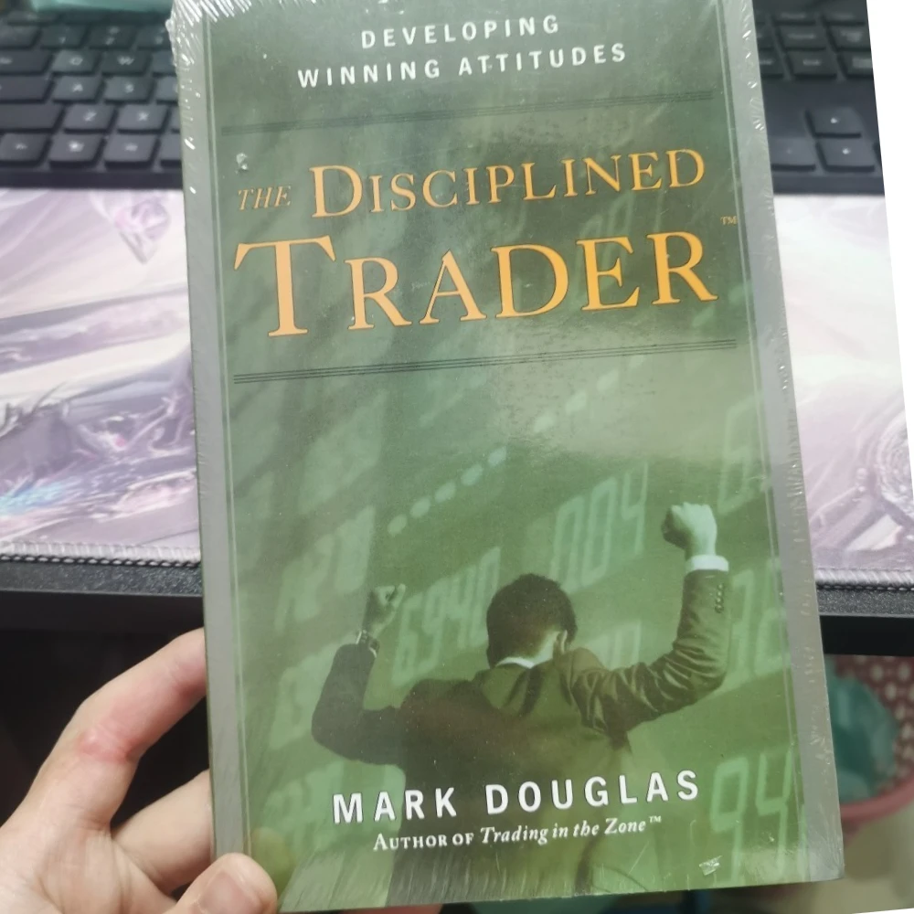 The Disciplined Trader: Developing a Winner's Attitude English Version The Disciplined Trader