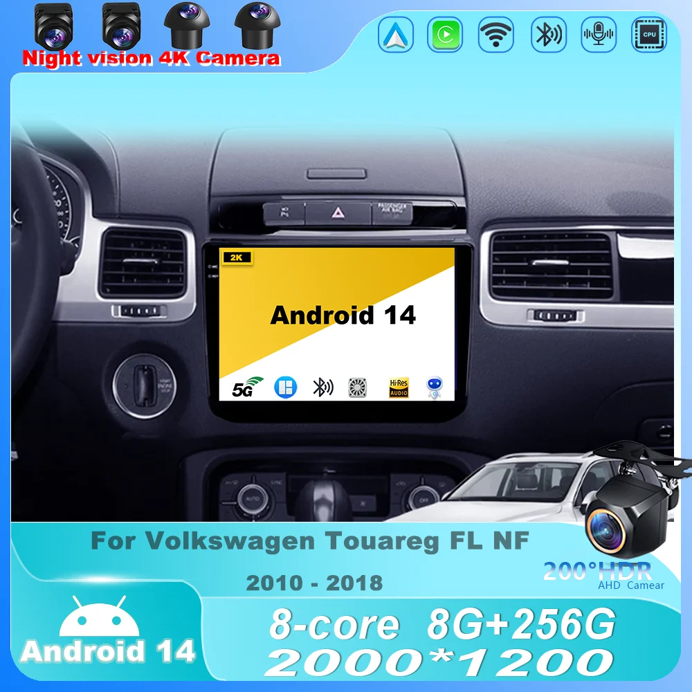 

Car Radio For Volkswagen Touareg FL NF 2010 - 2018 Android 14 Multimedia Player Stereo Navigation GPS Carplay QLED Screem 4G LET