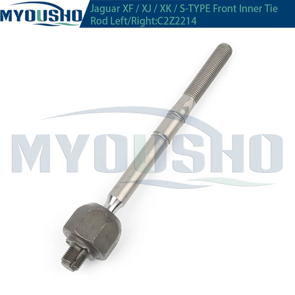 Myousho For Jaguar XF X250 XJ X351 XK X150 S-TYPE X200 F-TYPE X152 Front Axle Inner Steering Tie Rod Ends Ball Joint C2Z2214