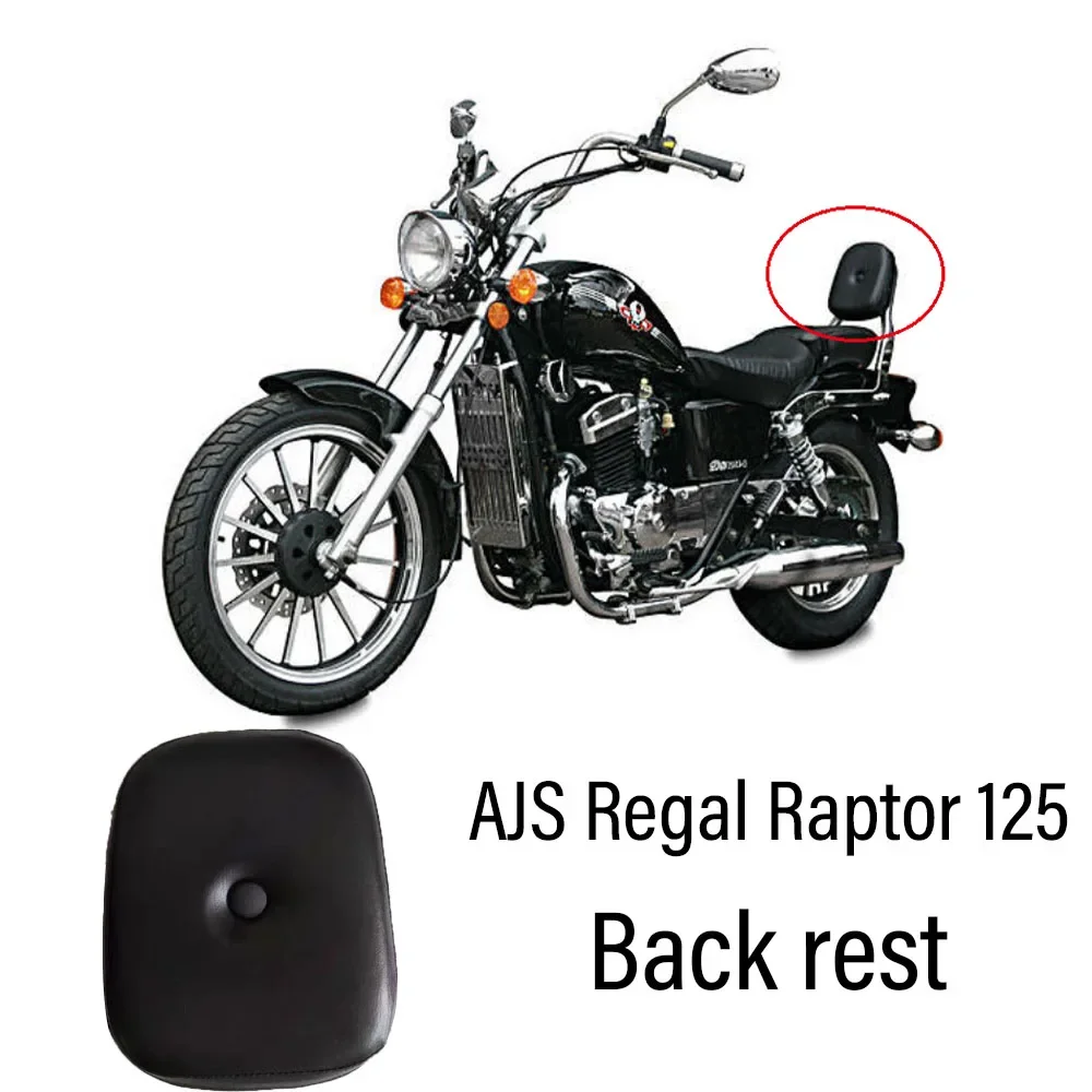 New Fit AJS Regal Raptor 125 Raptor125  Motorcycle Accessories backrest Rear Passenger Backrests For AJS Regal Raptor 125