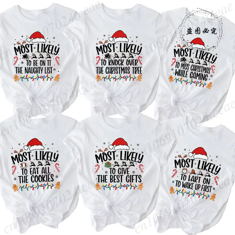 Most Likely To Christmas Shirt Women Men Funny Christmas Matching Tee Santa Naughty List Xmas Party Short Sleeve Top Family Gift