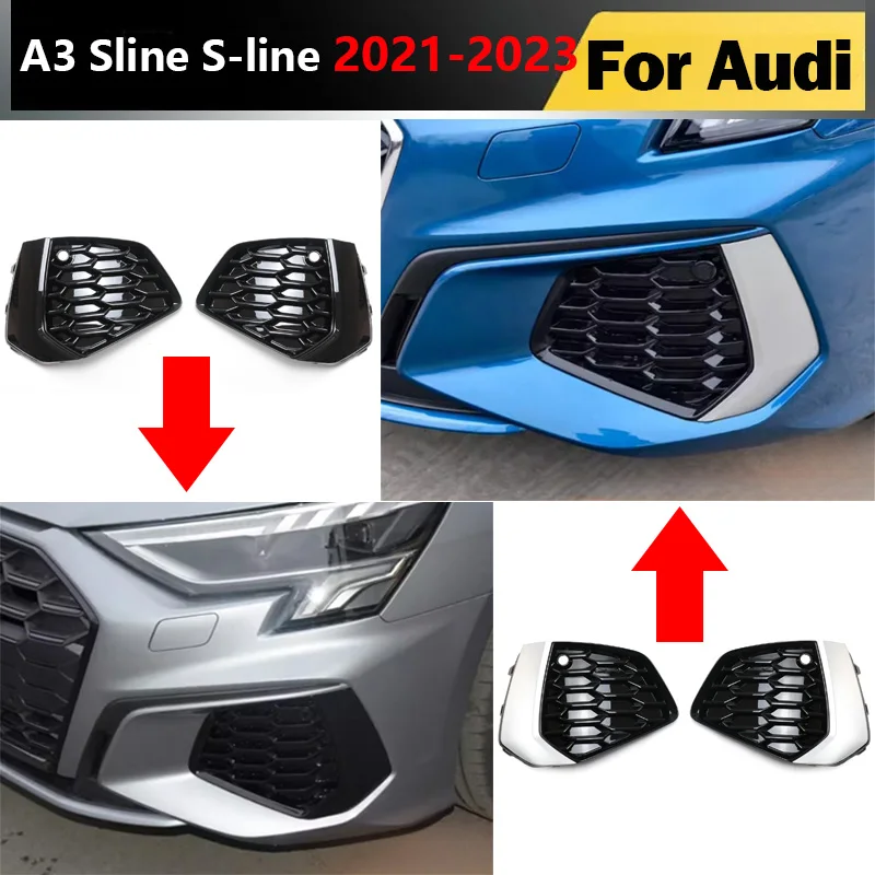 

For Audi A3 Sline S-line 2021 2022 2023 Front Bumper Fog Light Grille Cover 8YG807671A Fog Light Bezel Grill Replace Body Kits