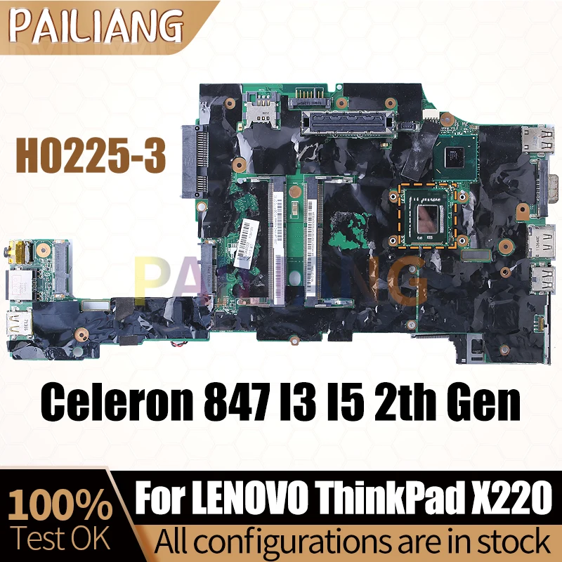 For LENOVO ThinkPad X220 Notebook Mainboard H0225-3 Celeron 847 I3-2350M i5-2450M 04W0698 04W3592 Laptop Motherboard Full Tested