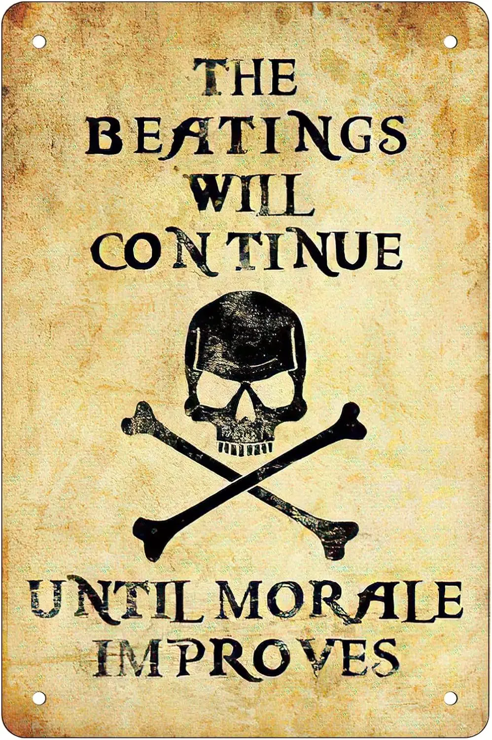 

Tin Sign For The Beatings Will Continue Until Morale Improves，Pirate Slogan Retro Funny Metal Sheet Signs, Wall Decoration, Size