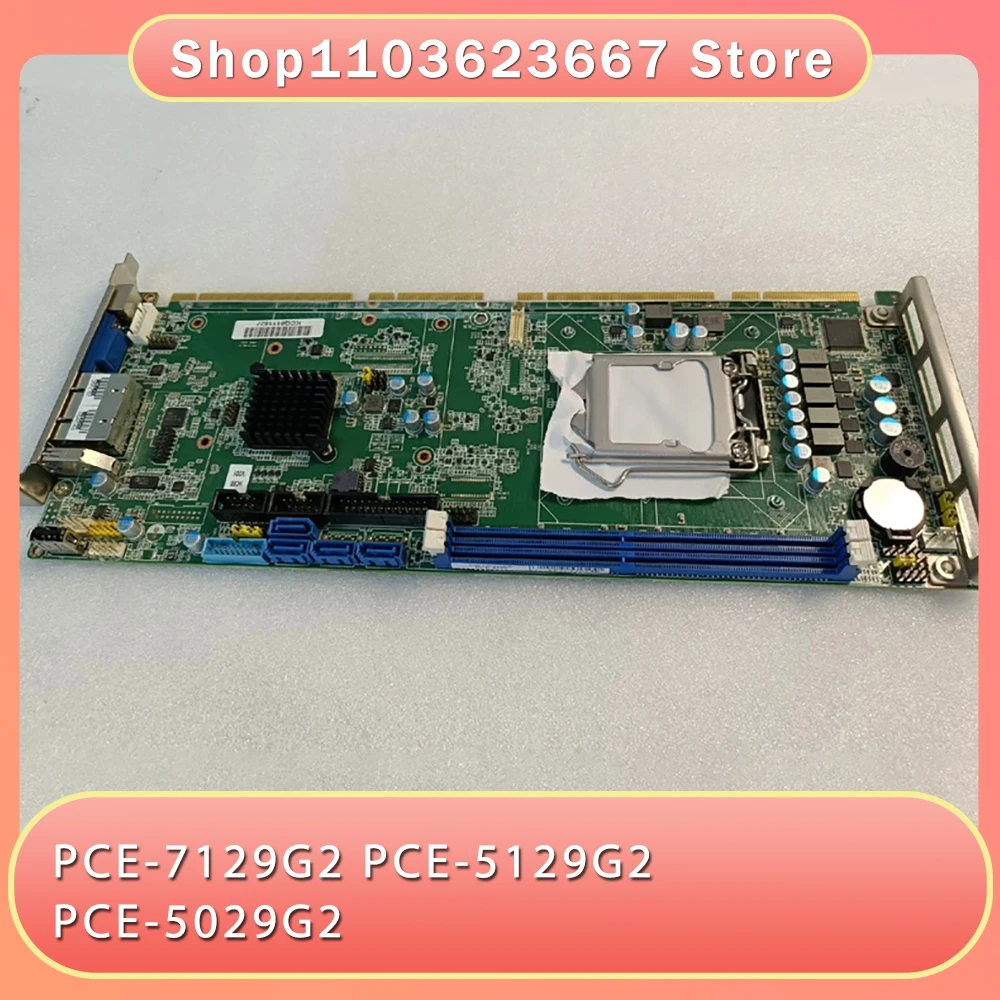 

Industrial Computer Motherboard PCE-7129G2 PCE-5129G2 PCE-5029G2