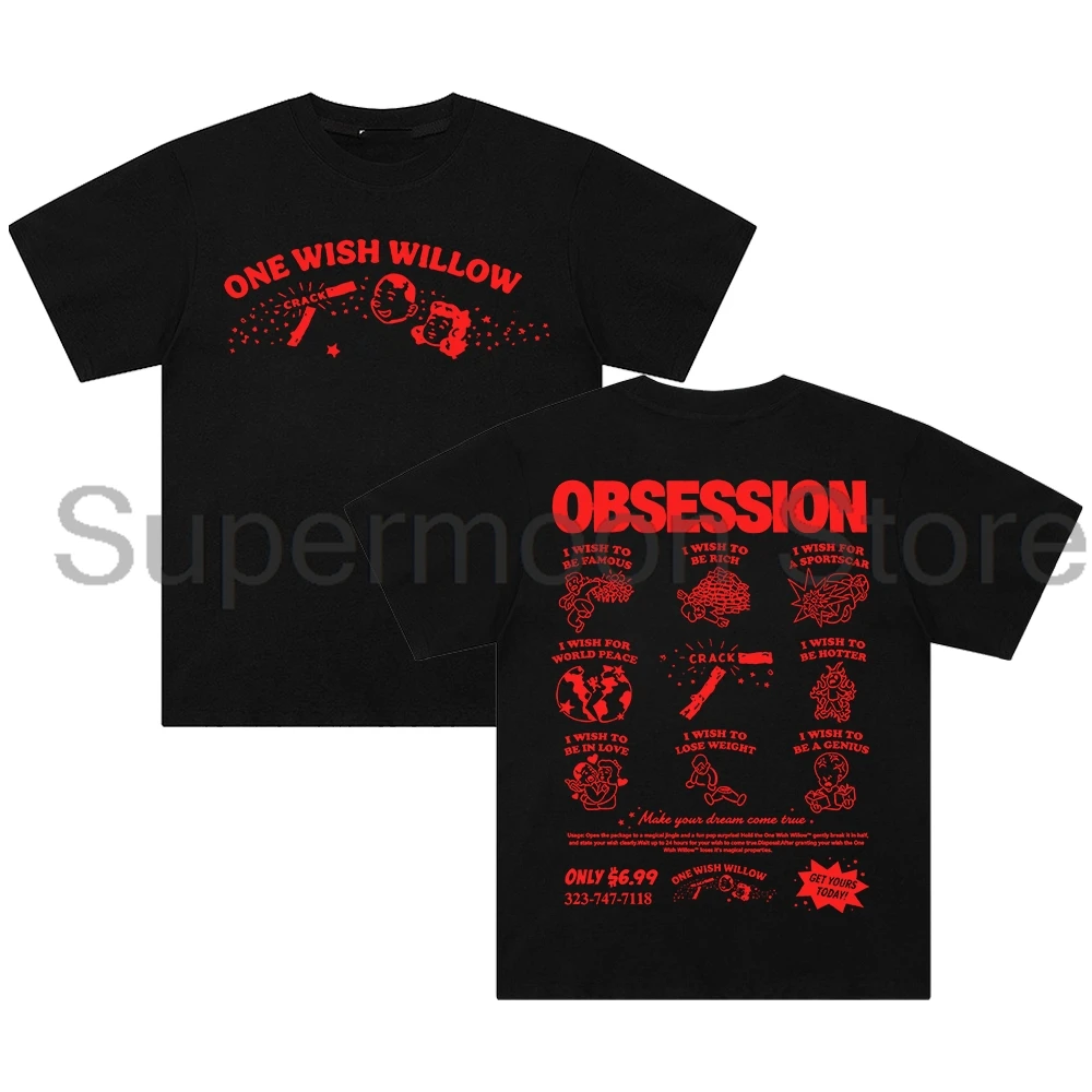 Horror Movie Obsession One Wish Willow T-shirt Crewneck Short Sleeve Cotton Tee Men Women Streetwear Tops