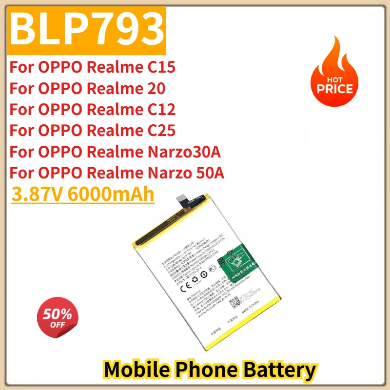 

Высококачественная батарея BLP793 для телефона 3.87V 6000mAh для OPPO Realme C15/20/C12/C25/Narzo 30A/Narzo 50A, новая сменная батарея