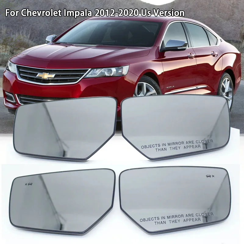 

Car Mirror Glass For 2012 2013 2014 2015 2016 2017 2018 2019 2020 Chevrolet Impala Heated with blind spot