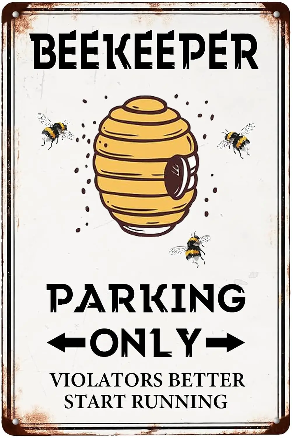 Beekeeper Parking Only Violators Better Start Running Warning Metal Sign,Honeybees Decor Wall Art Posters Tin Signs for Hom sign