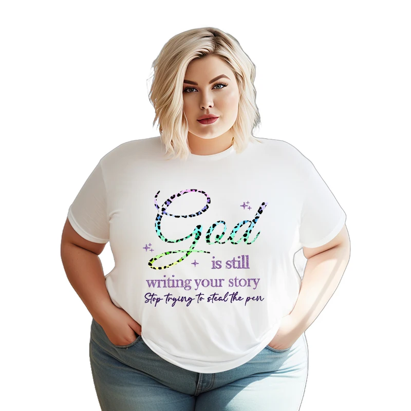 

God Is Still Writing Your Story Print T-Shirts For Women Summer Short Sleeve Tees Round Neck Casual Women Plus Size T Shirts