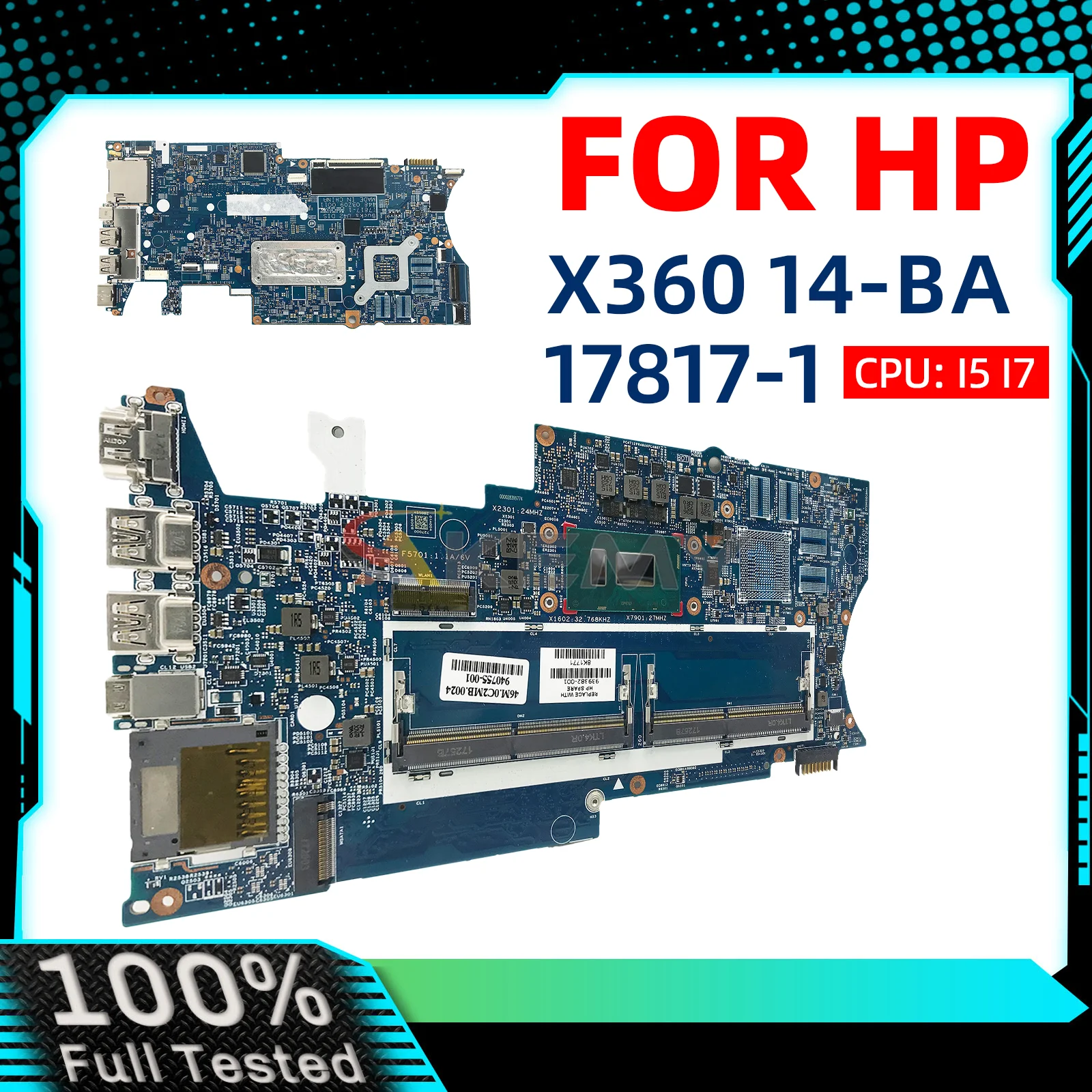 

Материнская плата 17817-1 для ноутбука HP 17817-1 X360 14-BA 940756-001 939383-001 с процессором I5 I7, 100% протестирована, исправна.