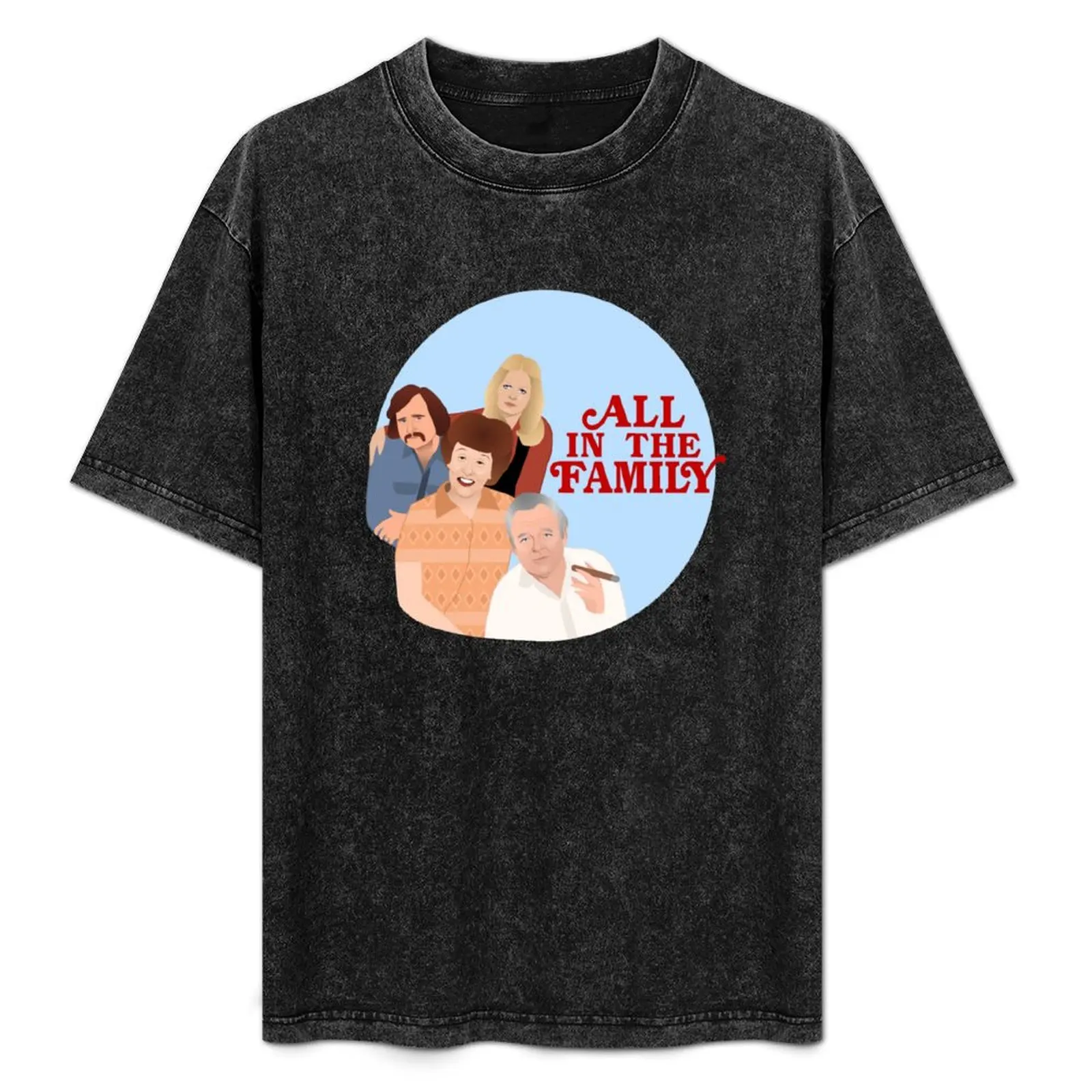 

All in the Family T-Shirt Soft Casual Short Sleeve Cotton Tee