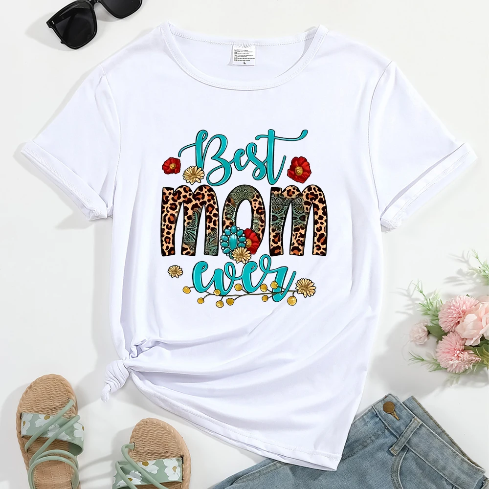 Women's T-shirt Best Mom Ever Pattern Print Round Neck Casual Streetwear Comfortable Breathable Female Clothing Top Tees