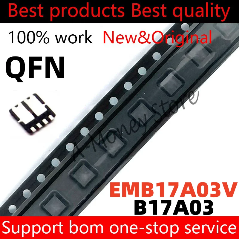 

(10pcs)EMB17A03V EMB17A03 B17A03 QFN-8