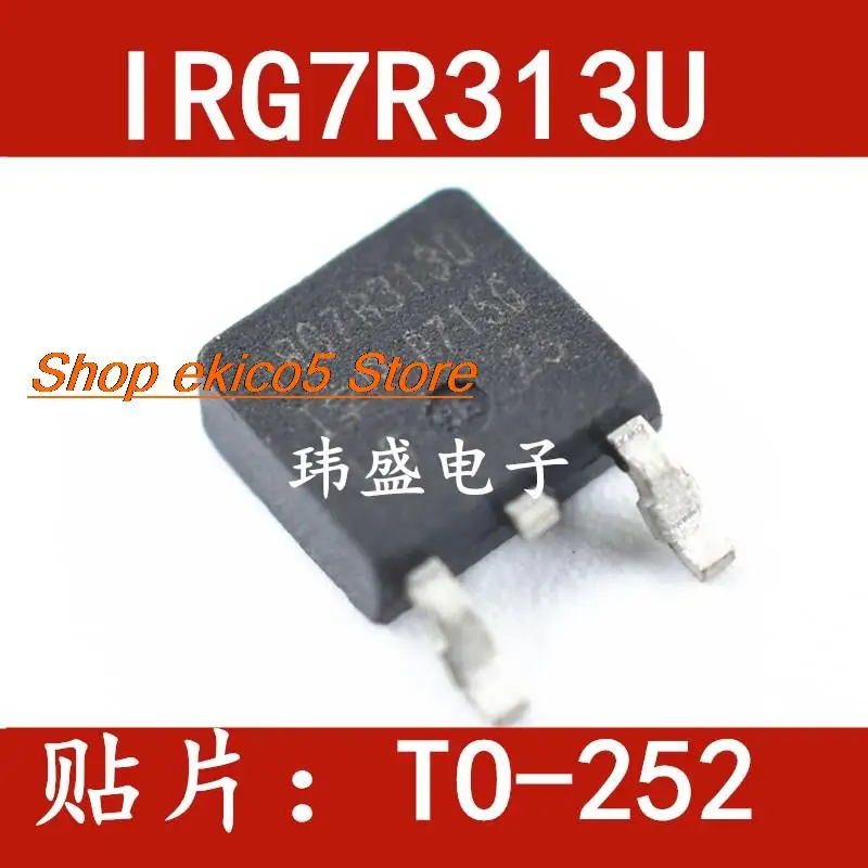 10pieces Original stock   IRG7R313U  TO-252 