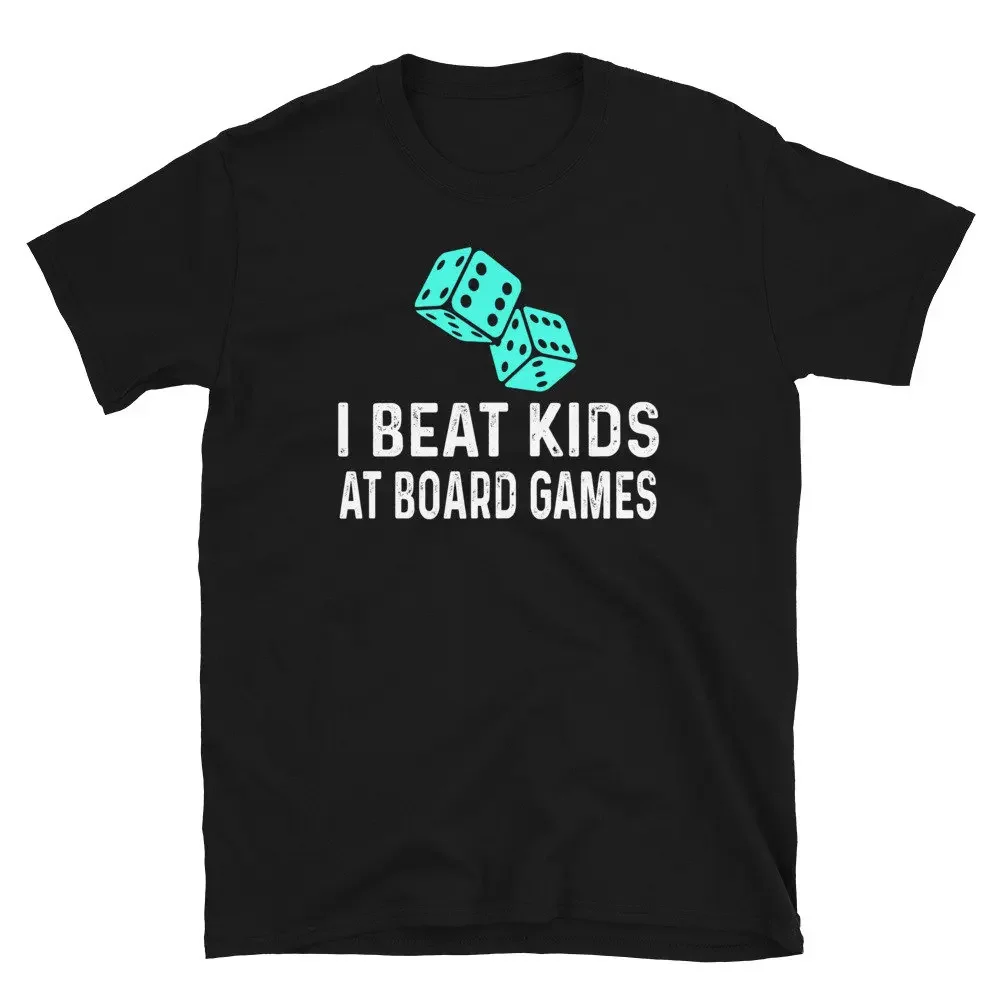 I Beat Kids At Board Game Funny Dice Shirt For People That Play Games With Their Fans Of Worker Replacements To Candy Land