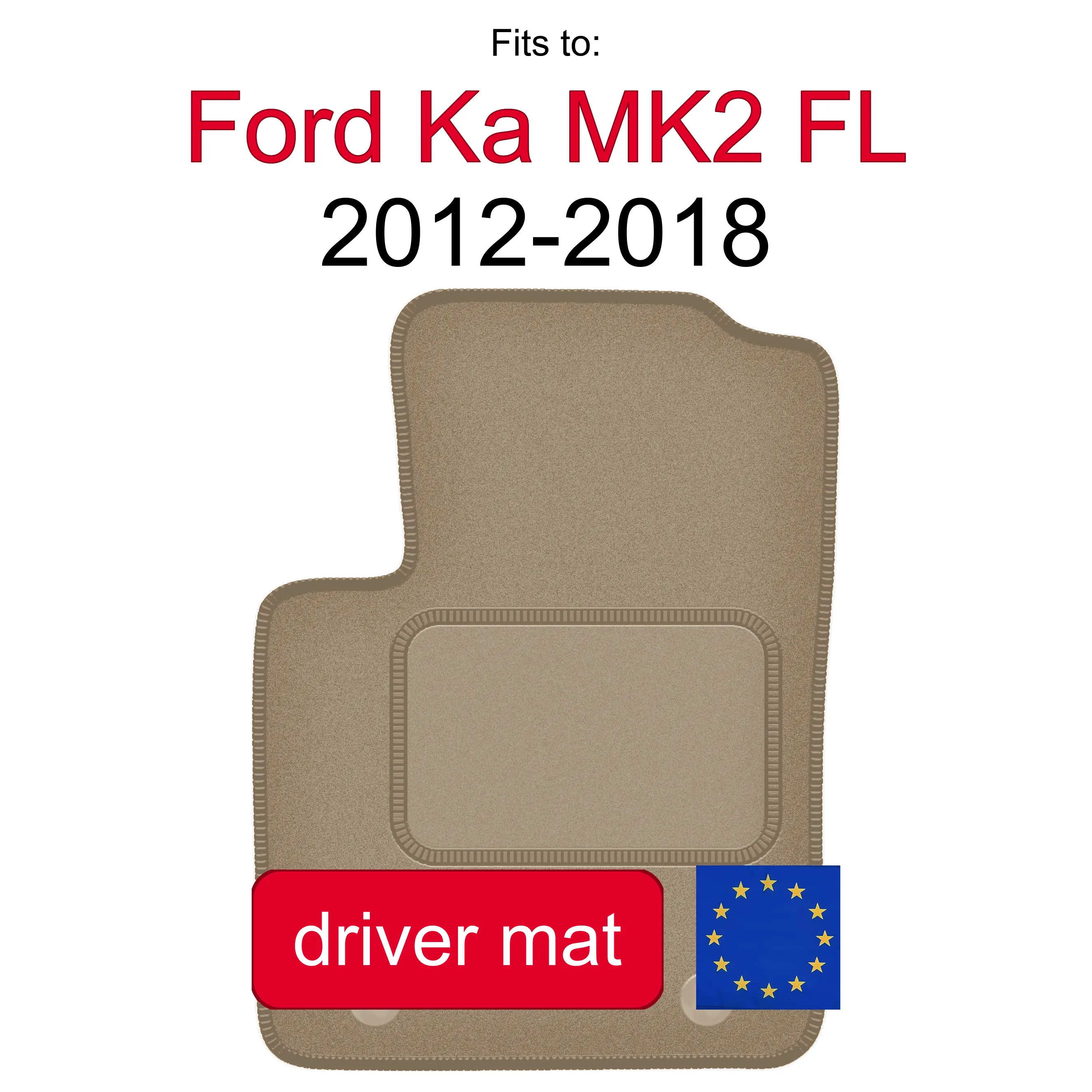 Velour mat voor bestuurderszijde voor Ford Ka MK2 hatchback (2008-2012) -beige, passend (1 stuk)