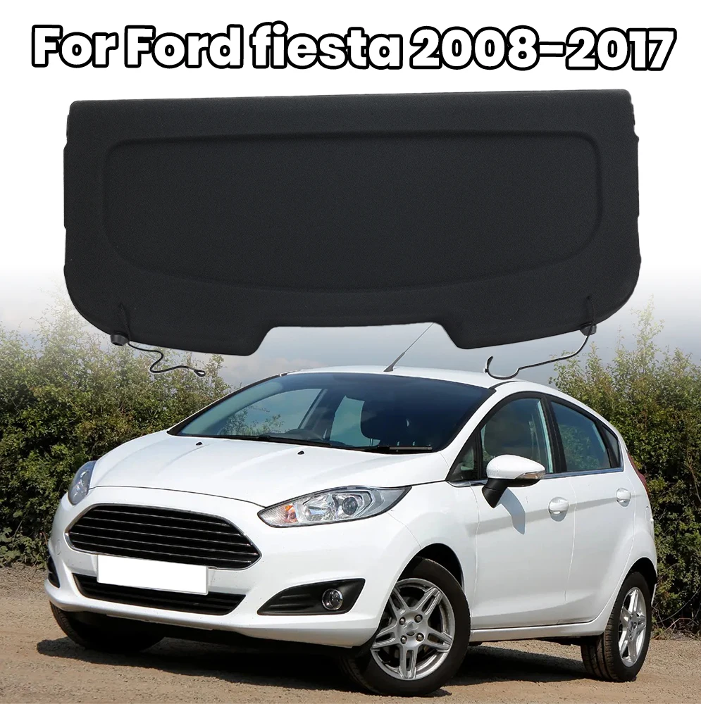 

Rear Parcel Shelf Tray load Cover Luggage Panel for Ford Fiesta MK7 2008-2017 Trunk Lid Car Accessories 1781752 Car Parts