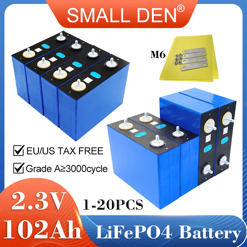 1-20PCS New 3.2V 102Ah Lifepo4 Rechargeable Battery 3C High power DIY12v 24v E-boat Inverter Solar storage Portable power source