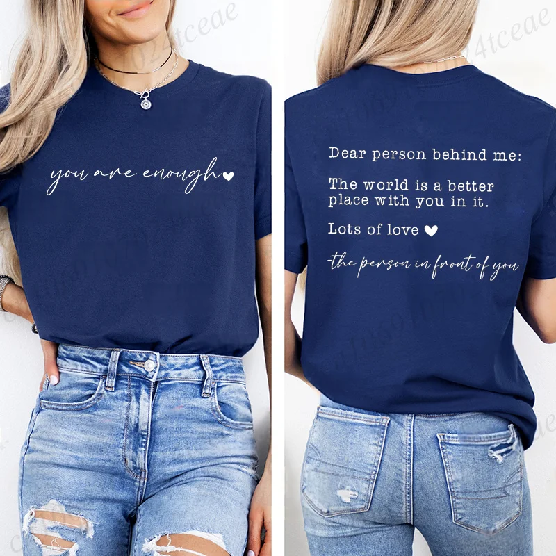 Modische Damen T-Shirts mit Aufdruck „Dear Person Behind Me“, Kurzarm-T-Shirt „You Are Enough Kindness“, Mental Health Shirts, Oberteile – Detail 6