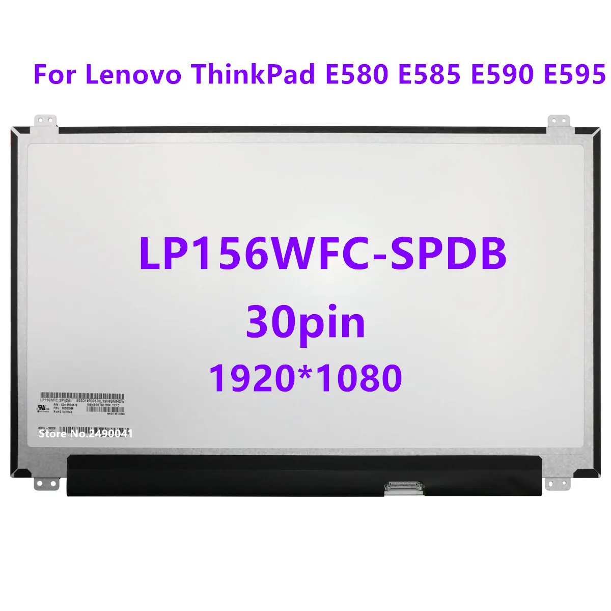 

15.6" Laptop LCD Screen LP156WFC-SPDB Fit N156HCA-EAA C1 LP156WF9-SPK2 SPK3 SPF1 for Lenovo ThinkPad E580 E585 E590 E595 30pin