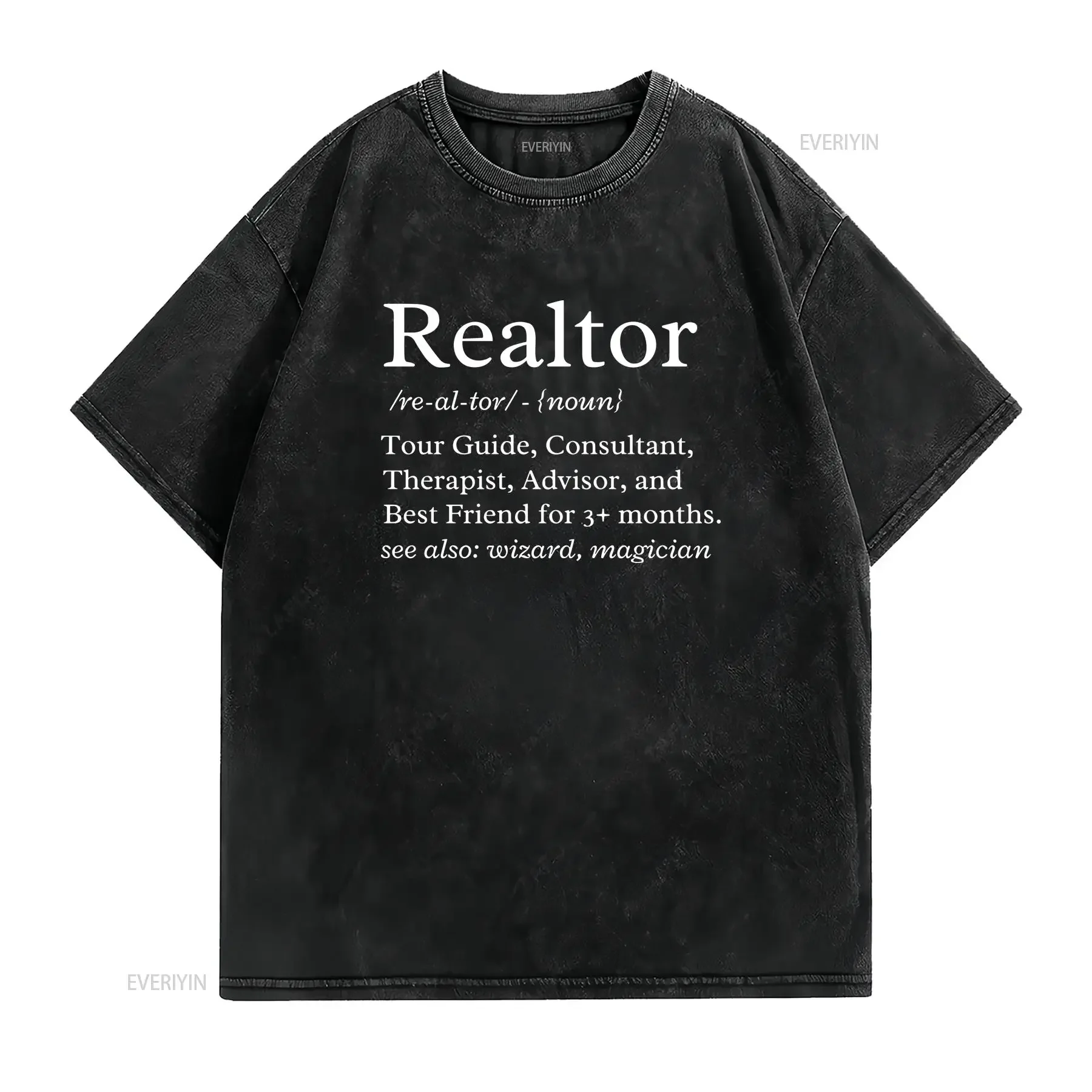 Realtor T Shirt Funny Real Estate Agent Open House Thank you Closing s for Him or Her vintage Washed Soft graphic